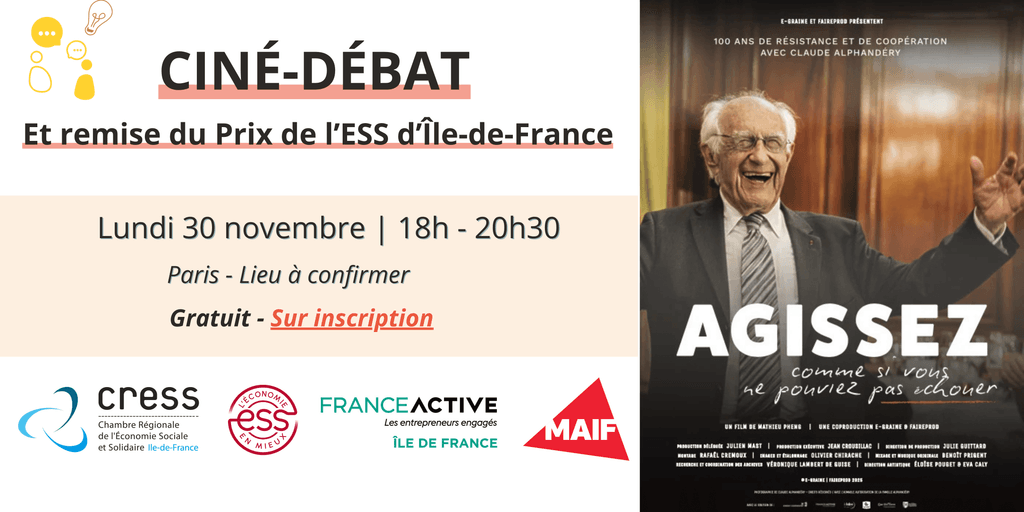 Ciné-débat autour du documentaire « Agissez comme si vous ne pouviez pas échouer »
CRESS Île-de-France
France Active Île de France
